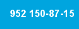 952 150-87-15